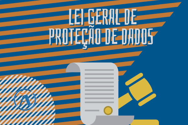 LEI GERAL DE PROTEÇÃO DE DADOS – lei nº 13.709