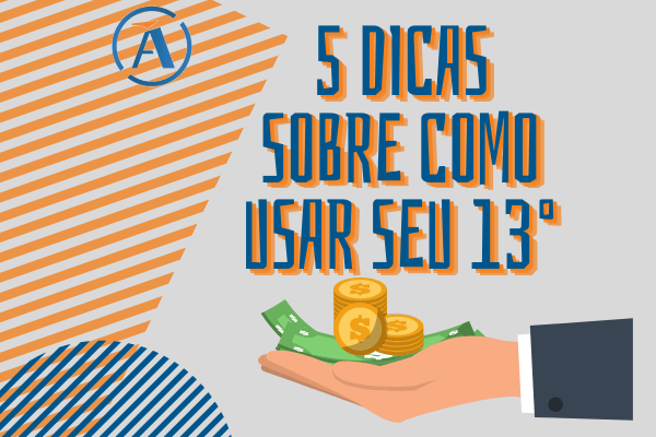 05 DICAS SOBRE COMO USAR SEU 13°