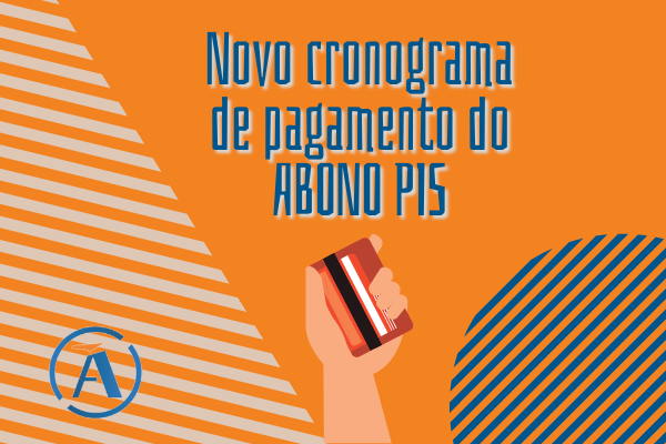 NOVO CRONOGRAMA DE PAGAMENTO DO ABONO PIS