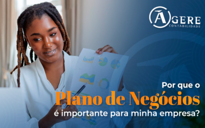 Por que o Plano de Negócios é Importante Para Minha Empresa?