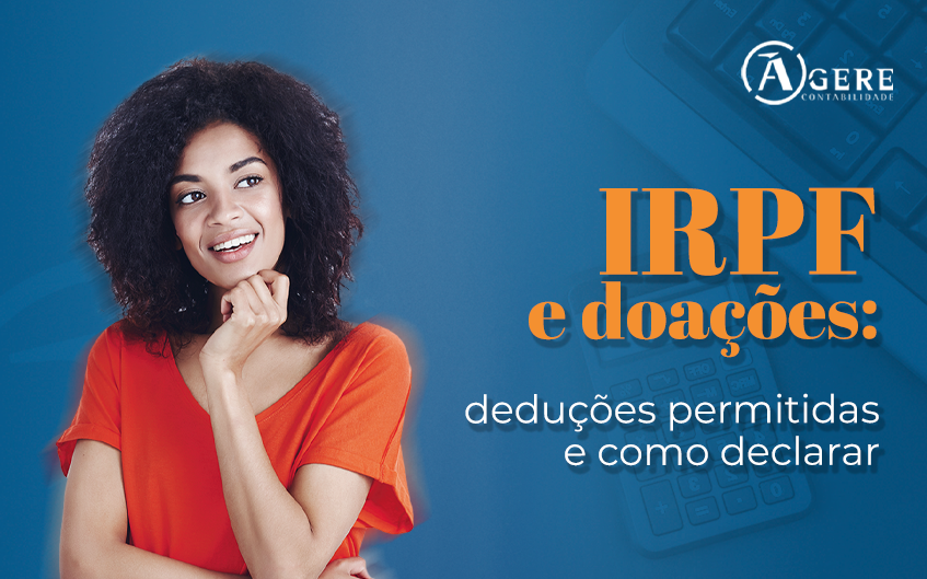 IRPF e doações: deduções permitidas e como declarar