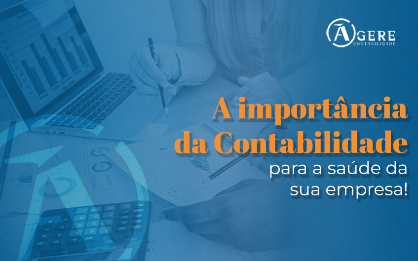 Qual a importância da contabilidade para a saúde financeira de um negócio?